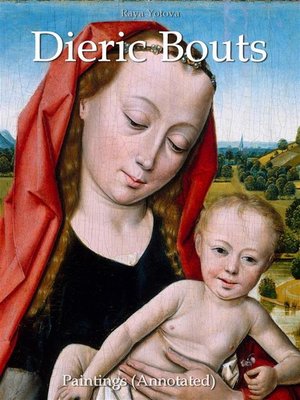 cover image of Dieric Bouts--Paintings (Annotated)